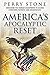 America’s Apocalyptic Reset - Unmasking the Radical's Blueprints to Silence Christians, Patriots, and Conservatives