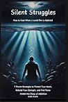 Silent Struggles:...