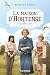 LA MAISON D'HORTENSE V 04 DE GUERRES LASSES by ROUY MARYSE
