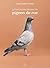 La fascinante histoire du pigeon de rue by Luisa Maria Alvarez Stagno La fascinante histoire du pigeon de rue by Luisa Maria Alvarez Stagno