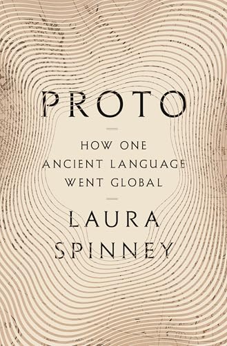 Proto: How One Ancient Language Went Global (Hardcover)