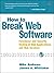 How to Break Web Software by Mike Andrews
