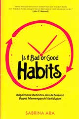 Is It Bad Or Good Habits (Paperback)