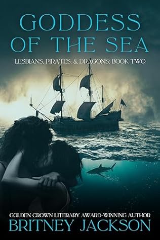 Goddess of the Sea (Lesbians, Pirates, and Dragons #2)