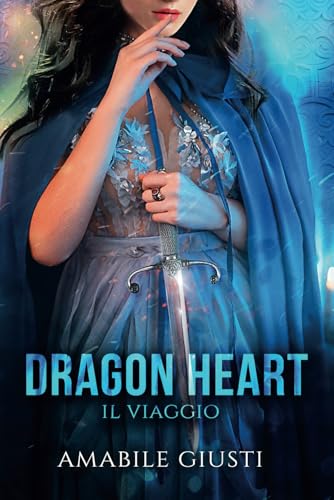 Dragon Heart - Il viaggio (Paperback)