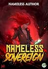Nameless Sovereign 3: A Cultivation Progression Fantasy