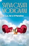 Lui, lei e il Paradiso (Italian Edition)