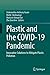 Plastic and the COVID-19 Pa...