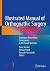Illustrated Manual of Orthognathic Surgery by Peter Kessler