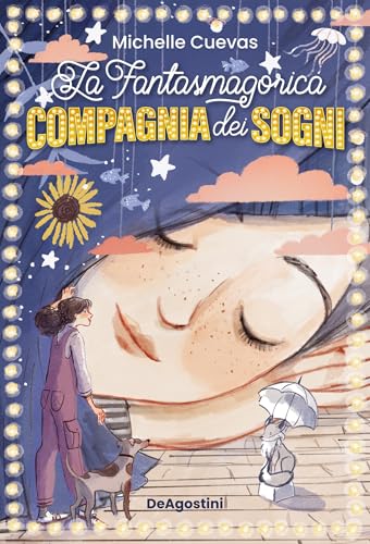 La fantasmagorica compagnia dei sogni (Italian Edition)