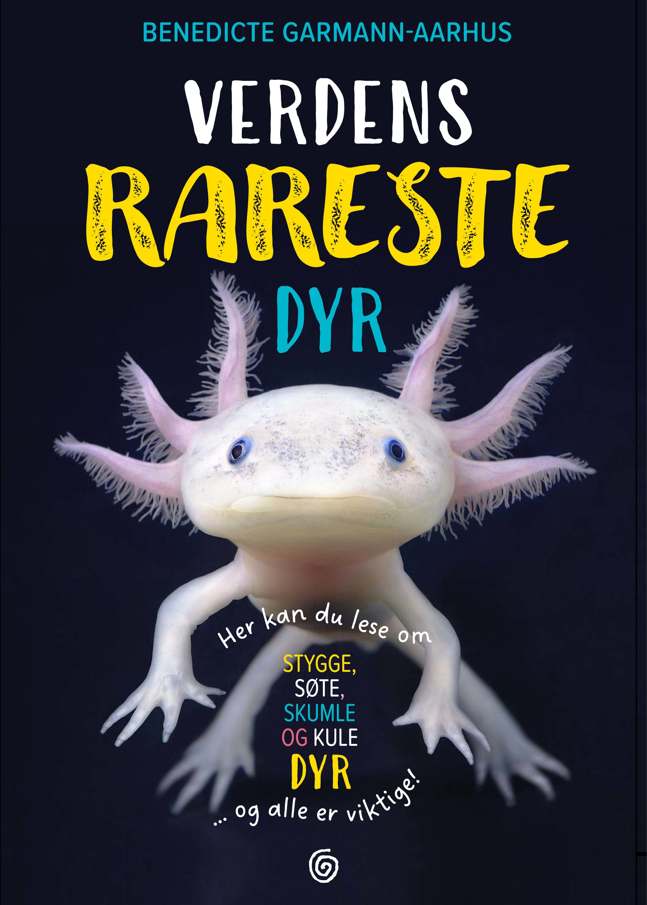 Verdens rareste dyr (Hardcover)