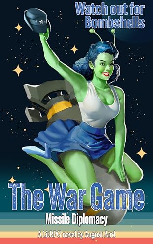 Missile Diplomacy (The War Game: #3)