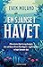 En sjanse i havet: Planetens hjerte og lunger, det sårbare livet i havdypet – og hvordan vi kan bevare det