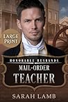 Mail-Order Teacher by Sarah  Lamb