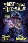 The Best Things in Life are Magic (Shrouded Nation #27)