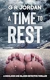 A Time to Rest: A...