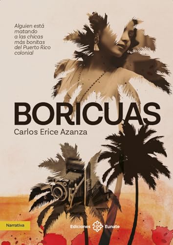BORICUAS (Spanish Edition)