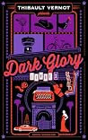 Dark Glory (Livre 1)