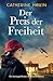 Der Preis der Freiheit: Ein...