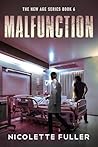 Malfunction (The New Age Series Book 6) Malfunction (The New Age Series Book 6)