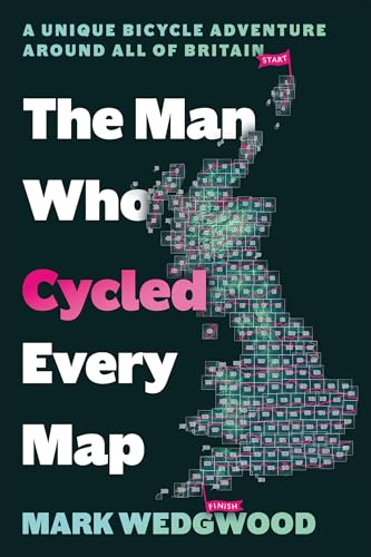 The Man Who Cycled Every Map (Kindle Edition)