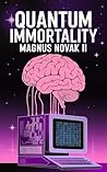 Quantum Immortality: Can Consciousness Cheat Death? (Casual Physics)