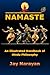 Namaste by Jay Narayan