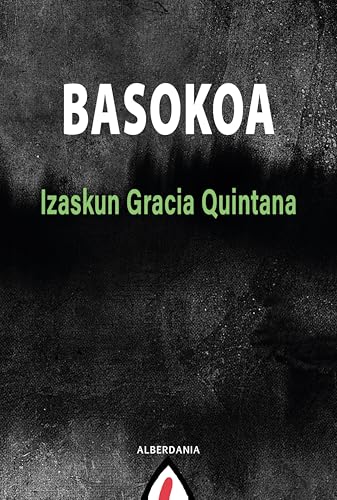 Basokoa (Narrazioa Book 165) (Basque Edition)