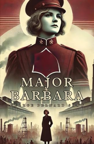 Major Barbara: A PLAY