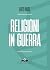 Religioni in guerra