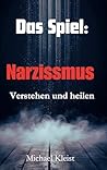 Das Spiel: Narzis...