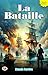 La Bataille (French Edition)