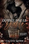 Désirée par le Di...