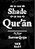 In the Shade of the Qur'an ...