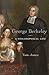 George Berkeley: A Philosophical Life