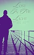 Lost In The Light (The Lost, #2)