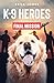K-9 HEROES: Final Mission