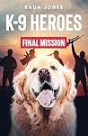 K-9 HEROES: Final...