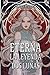 Eterna La Leyenda de las dos Lunas by A. SALVATIERRA