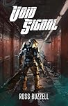 Void Signal (Starship Bandits Book 5) Void Signal (Starship Bandits Book 5)