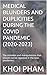 MEDICAL BLUNDERS AND DUPLIC...