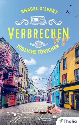 Verbrechen to go - Tödliche Törtchen: Ein Galway-Krimi (German Edition)