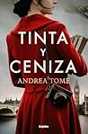 Tinta y ceniza by Andrea Tomé