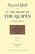 In the Shade of the Qur'an Vol. 6 (Fi Zilal al-Qur'an): Surah 7 Al-A'raf