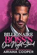 Billionaire Boss's One Night Stand (Executive Arrangements)