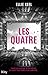 Les quatre (French Edition)