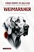 The Weimaraner Owner's Hand...