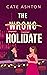 The Wrong Holidate