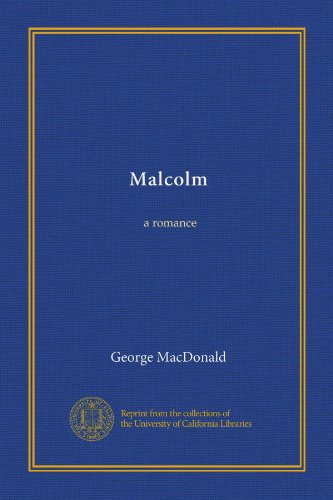 Malcolm: a romance