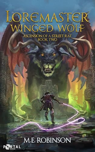 Loremaster: Winged Wolf - A Progression Fantasy Adventure (Ascension of a Street Rat Book 2)
